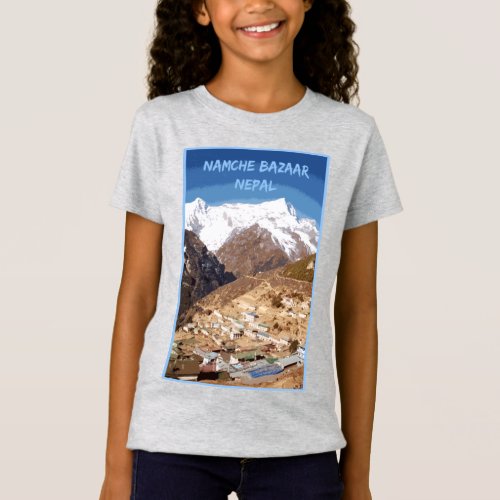 Namche Bazaar and mountain view Nepal T_Shirt