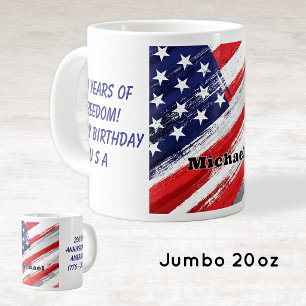 Name, 250 Years of Freedom USA Anniversary 20oz Giant Coffee Mug