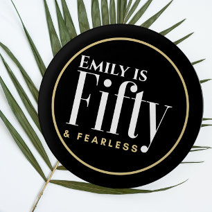 Name and 50 & Fearless Elegant Modern Black Custom Button