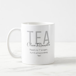 Name Black Gray Pun Tea Coffee Mug