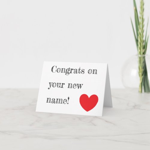 Name Change Congratulations Card