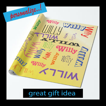 Name Collage Amazing Yellow Terrific Wrapping Paper by Whimzazzical at Zazzle