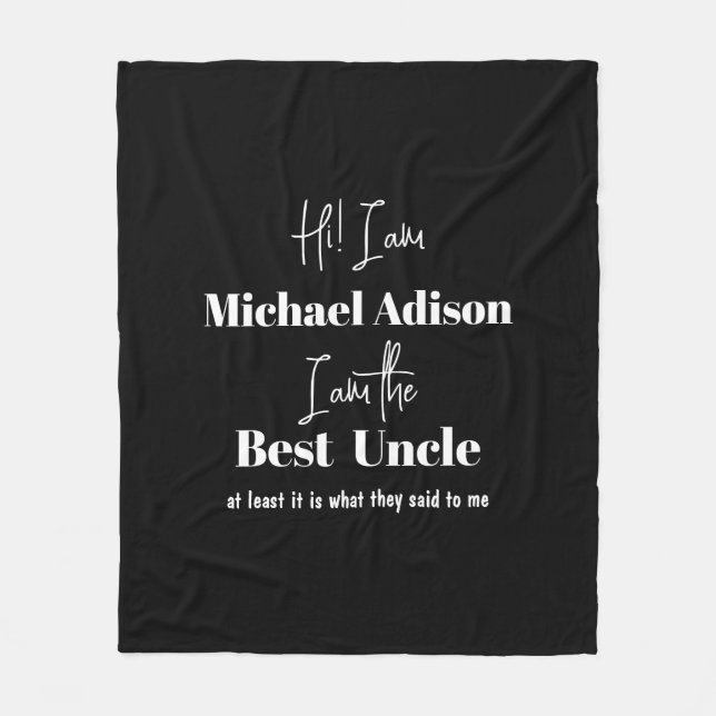Name custom script special best uncle funny gift fleece blanket (Front)