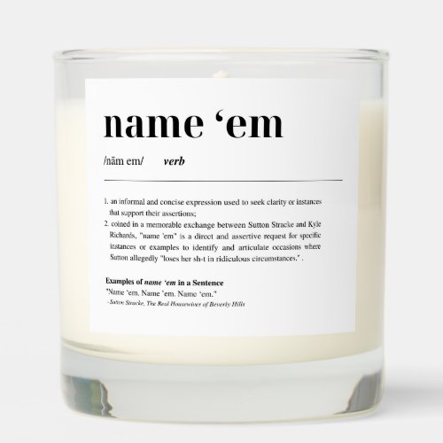 Name Em Candle _ Real Housewives Inspired Candle