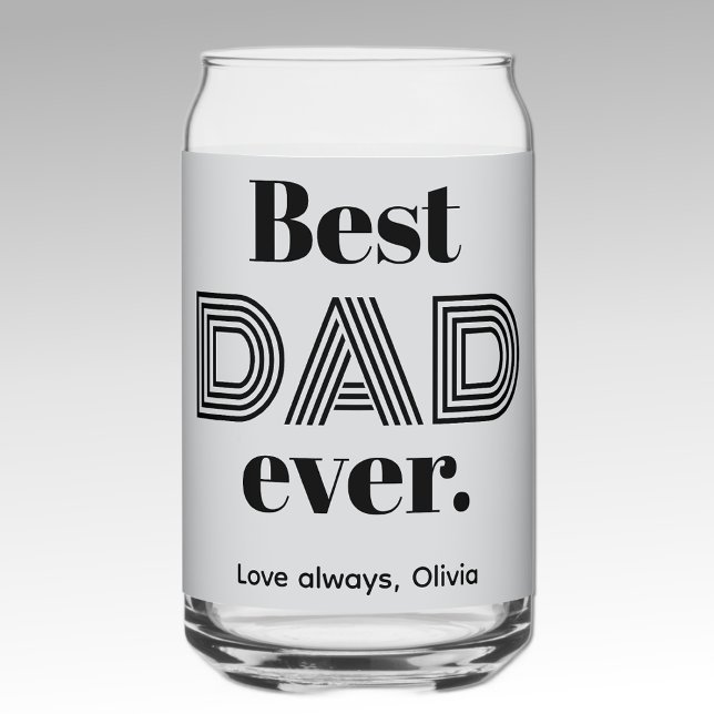 Name, Fathers Day Best DAD Ever 16oz Grey Can Glass (Creator Uploaded)