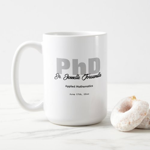 Name Graduate Keepsake PhD Coffee Mug