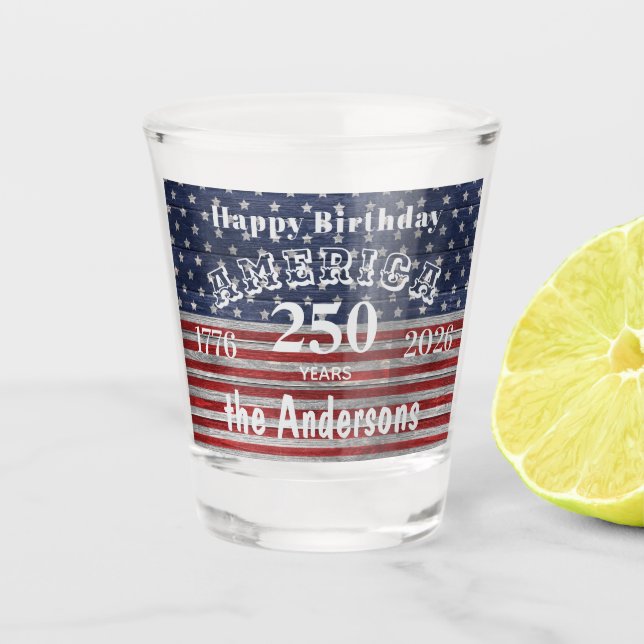 Name || Happy Birthday America 250 Years Flag Shot Glass (Front)