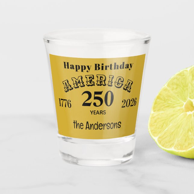Name || Happy Birthday America 250 Years Gold Shot Glass (Front)