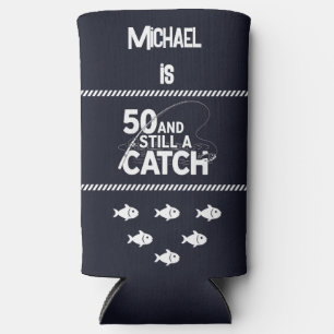 [Name] is 50 and Still a Catch Funny Birthday Gift Seltzer Can Cooler