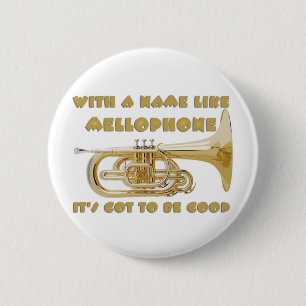 Name Like Mellophone Button