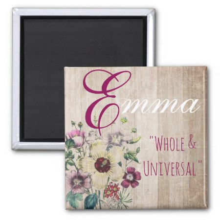 Name Meaning Magnet, Emma "whole & Universal" Magnet