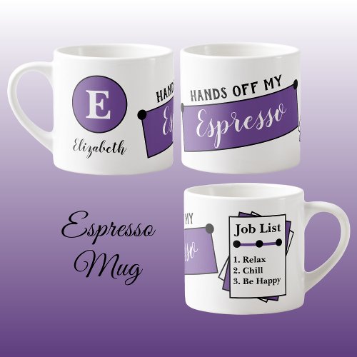 Name monogram chill relax be happy purple espresso cup