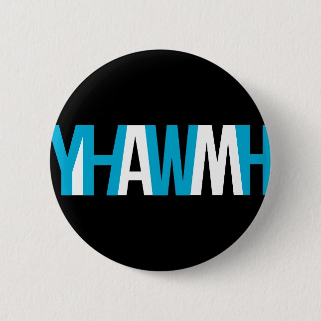 Name of God - YHWH "I AM" Pinback Button (Front)