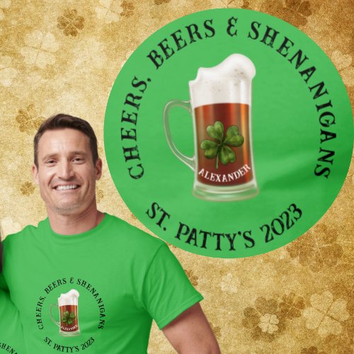 Name on Mug Cheers Beers and Shenanigans St Pattys T_Shirt