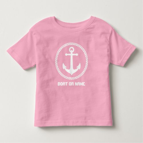 Name or Boat Name Nautical Sea Anchor Pink White Toddler T_shirt