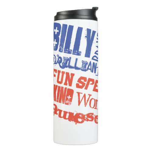 Name Personalized USA flag  Words of Admiration Thermal Tumbler