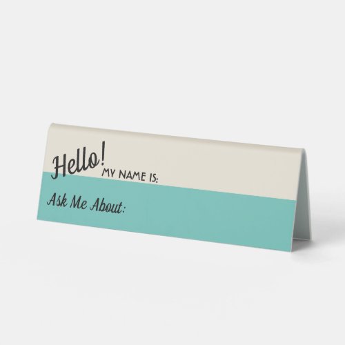 Name Tag with Ask Me About Table Tent Sign