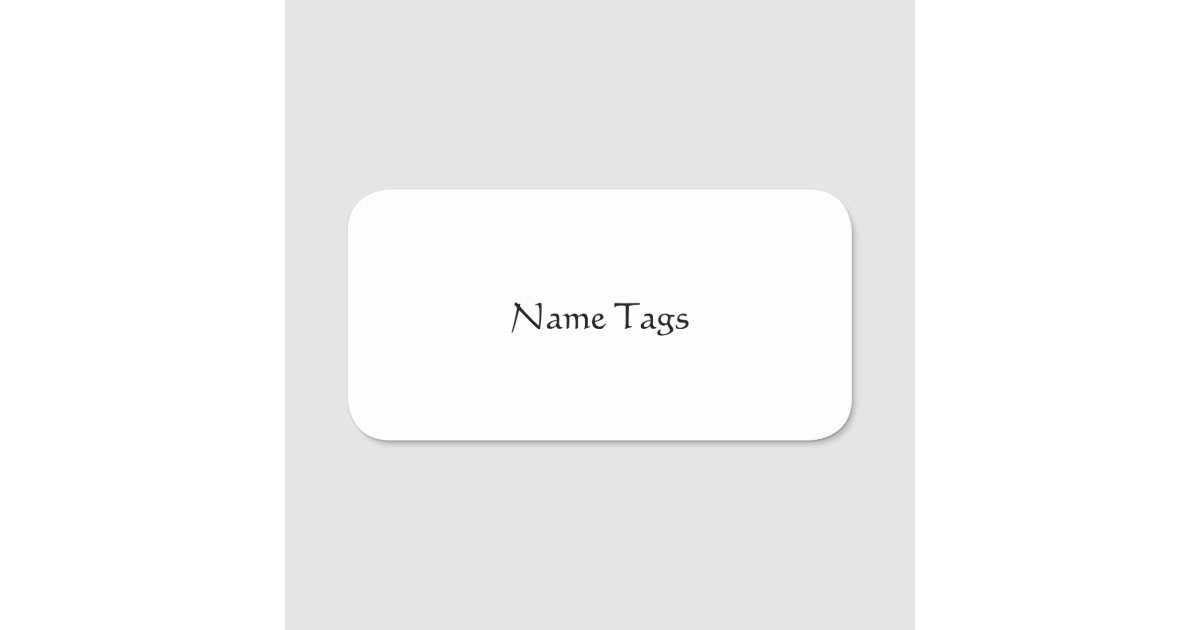 Name tags