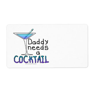 NAME TAGS - LABELS - DADDY Needs a COCKTAIL!