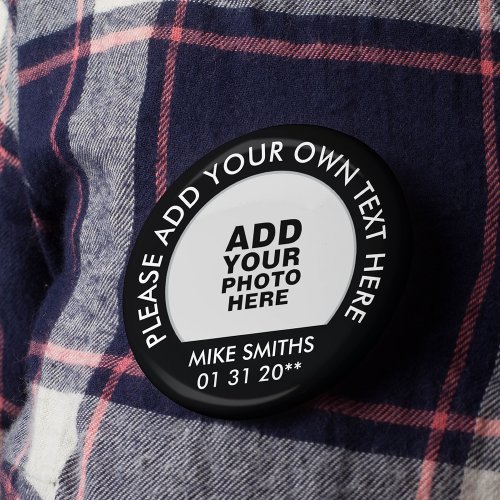 name text  special date photo black pinback button