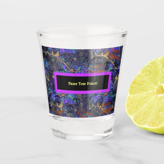 Name Your Poison Shot Glass (Front)