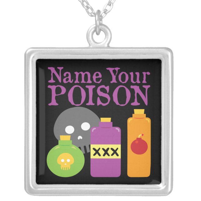 Name Your Poison Silver Plated Necklace (Front)