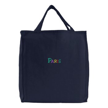 Namedrop Nation_paris Multi-colored Embroidered Tote Bag by FUNauticals at Zazzle