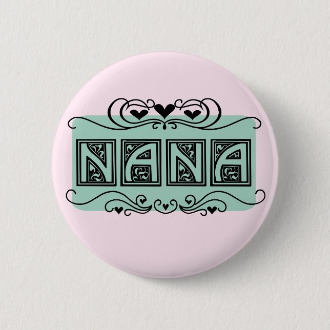 Nameplate Nana T-shirts and Gifts Pinback Button (Front)