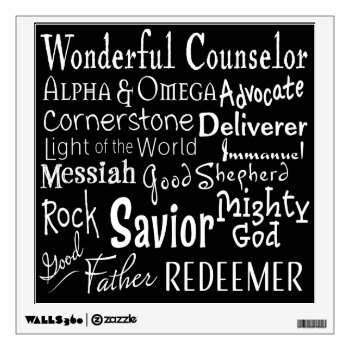 Names Of God From The Bible In Black And White Wall Decal by CandiCreations at Zazzle