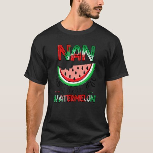 Nan Of The Little Watermelon Summer Matching Famil T_Shirt