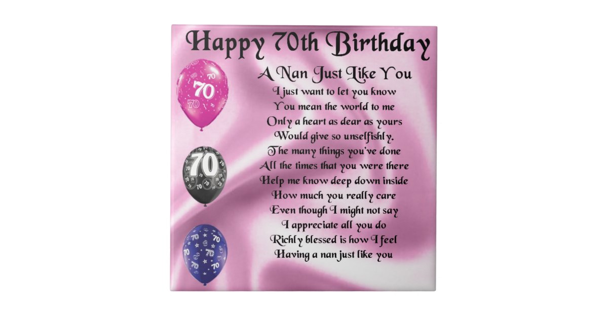 nan poem - 70th Birthday Ceramic Tile | Zazzle