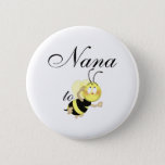 Nana 2 Be Button at Zazzle