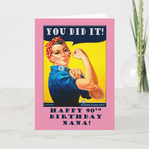 Nana 90th Birthday with Rosie the Riveter Card