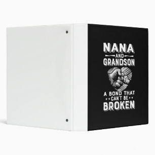 Nana And Grandson A Bond That Cant Be Broken 3 Ring Binder
