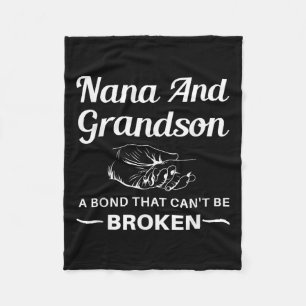Nana And Grandson A Bond That Can't Be Broken Fleece Blanket