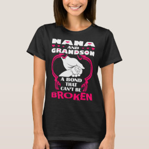 Nana And Grandson Bond That Cant Be Broken T-Shirt