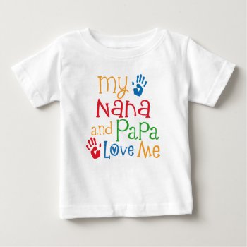 Nana And Papa Love Me Baby Boy Baby T-shirt by MainstreetShirt at Zazzle