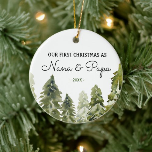 Nana And Papa Our First Christmas as Grandparents Ceramic Ornament