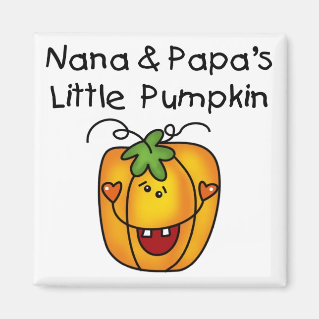 Nana and Papa's Little Pumpkin T-shirts Magnet (Front)