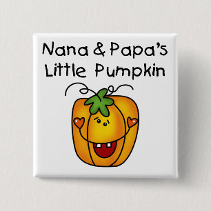 Nana and Papa's Little Pumpkin T-shirts Pinback Button