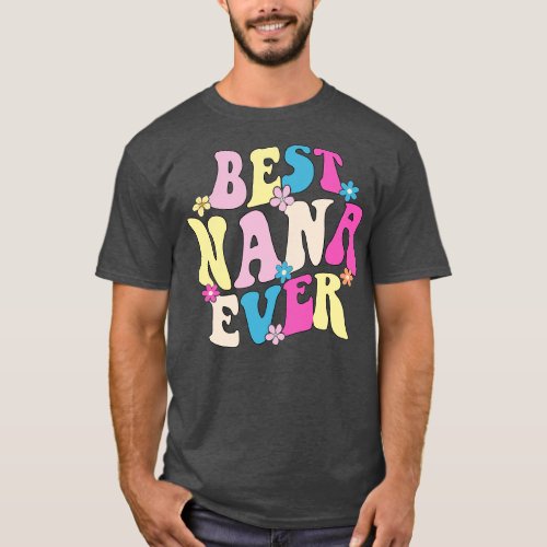 nana best nana ever T_Shirt