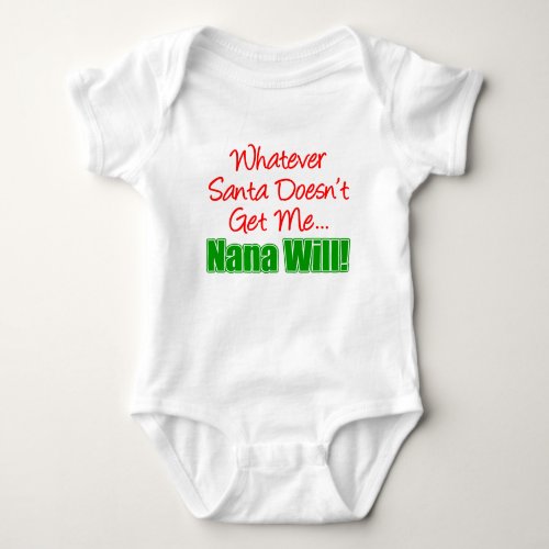 Nana Better Than Santa Baby Bodysuit