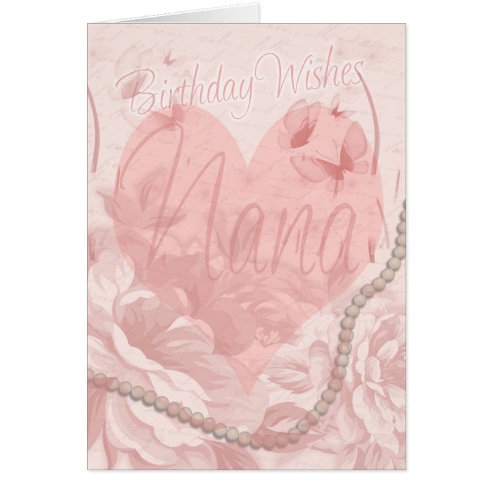 Nana Birthday Card, Pink Floral, Heart With Butter