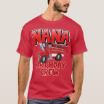 Nana Birthday Crew Fire Truck Firefighter Birthday T-Shirt<br><div class="desc">Nana Birthday Crew Fire Truck Firefighter Birthday Family  .</div>