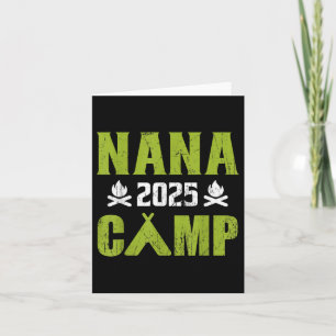 Nana Camp 2025 Family Vacation Summer Camping Crew Card