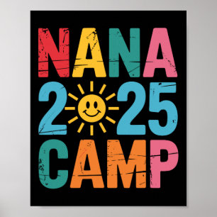 Nana Camp 2025 Family Vacation Summer Camping Crew Poster