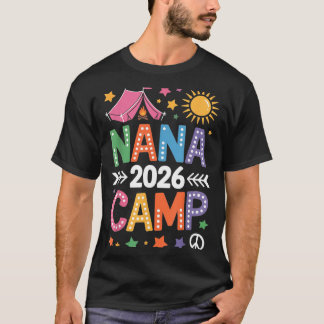 Nana Camp 2026 Family Vacation Summer Camping Crew T-Shirt