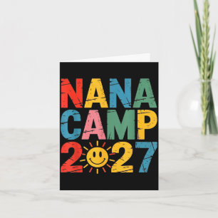 Nana camp 2027 family vacation summer camping crew card