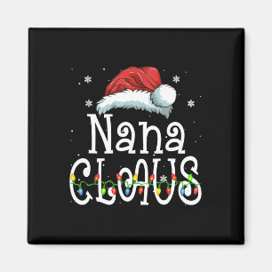 Nana Claus  Christmas Pajama Family Matching Xmas  Magnet