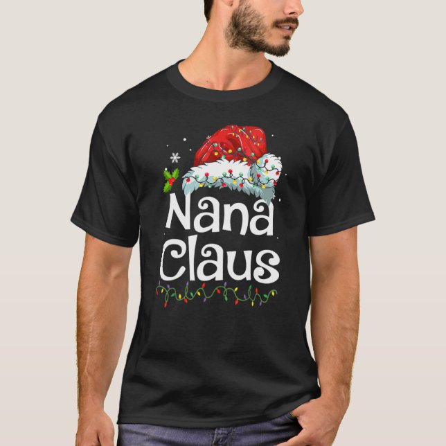 Nana Claus  Christmas Pajama Family Matching Xmas  T-Shirt (Front)